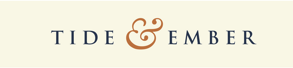 Tide & Ember